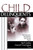 Child Delinquents: Development, Intervention, and Service Needs