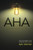 AHA: The God Moment That Changes Everything