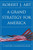 A Grand Strategy for America