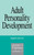 Adult Personality Development: Volume 2: Applications