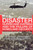 Disaster: Hurricane Katrina and the Failure of Homeland Security