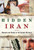 Hidden Iran: Paradox and Power in the Islamic Republic