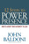 12 Steps to Power Presence: How to Assert Your Authority to Lead