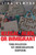Illegal, Alien, or Immigrant: The Politics of Immigration Reform