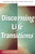Discerning Life Transitions: Listening Together in Spiritual Direction