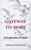 Gateway to Hope An Exploration of Failure
