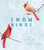 Snow Birds
