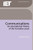 Communications: An International History of the Formative Years