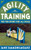 Agility Training: The Fun Sport for All Dogs