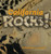 California Rocks!: A Guide to Geologic Sites in the Golden State