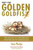 What's Your Golden Goldfish: The Vital Few - All Customers and Employees Are Not Created Equal