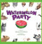 Watermelon Party