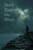 Dark Runs the River