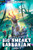 Big Sneaky Barbarian 3: A Litrpg Novel