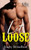 Let Loose: Hellhounds MC