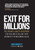 Exit for Millions: The Private Equity Blueprint for Scaling & Selling Your Business for Maximum Value