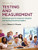 Testing and Measurement: A Practical Guide for Classroom Teachers and Aspiring Educational Leaders