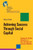 Achieving Success Through Social Capital: Tapping the Hidden Resources in Your Personal and Business Networks