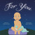 For You