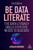 Be Data Literate: The Data Literacy Skills Everyone Needs to Succeed