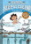 Keep It Clean!: Big Ideas That Changed the World #7 (a Nonfiction Graphic Novel)