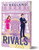 The Rivals (Deluxe Edition)