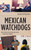 Mexican Watchdogs: The Rise of a Critical Press Since the 1980s