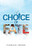 A Choice of Fate