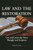 Law and the Restoration: Law and Latter-day Saint Thought and Scripture