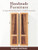 Handmade Furniture: 21 Classic Woodworking Projects to Build for Your Home