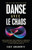 Danse Avec le Chaos: Trois étapes Pour Vous Libérer de la Complexité, Avancer Plus Rapidement Vers Vos Objectifs, et Vivre Votre Meilleure Vie