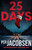 25 Days