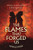 The Flames That Forged Us