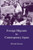 Foreign Migrants in Contemporary Japan