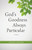 God's Goodness Always Particular