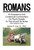 An Expository And Contextual Commentary On Paul's Epistle To The Church At Rome