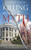 Killing The Myth of Separation of Church and State: A Christian Worldview Perspective