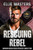 Rescuing Rebel