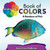 Ichthyology Book of Colors: A Rainbow of Fish
