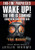 Wake Up! the End Is Coming!: Conversations with God Final Warning