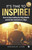 Its Time To Inspire: How to Stop Looking For Role Models And Be One Instead In 9 Simple Steps