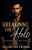 Breaking the Hold: A Dangerous Love, a Deadly Game