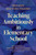 Teaching Ambitiously in Elementary School: Preparing Beginning Teachers