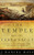 The Temple and the Tabernacle: A Study of GodÆs Dwelling Places from Genesis to Revelation