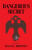 DANGEROUS SECRET
