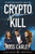 Cryptokill: Book Two of the Cybercode Chronicles
