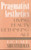 Pragmatist Aesthetics: Living Beauty, Rethinking Art