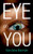 Eye On You