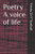 Poetry: A voice of Life