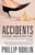 Accidents: A Legal Misadventure